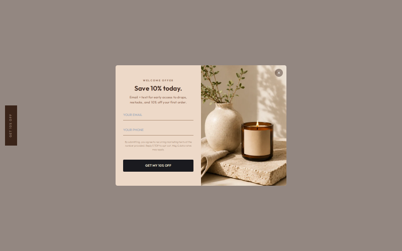 Welcome Offer - Clay — Popup Shopify popup template
